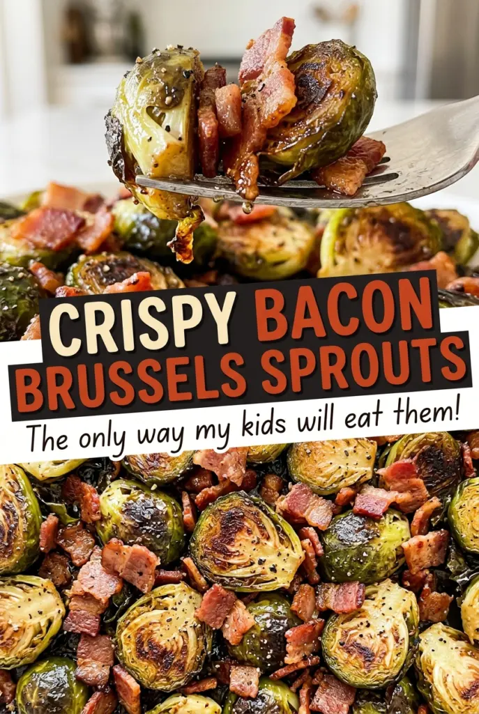 Crispy Bacon Brussels Sprouts