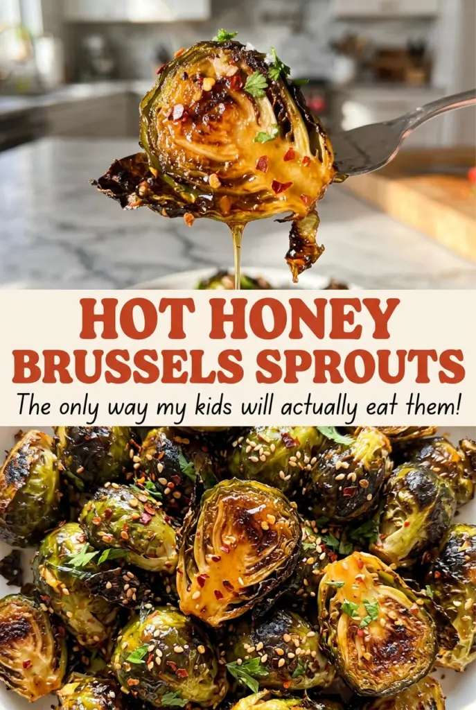 Hot Honey Brussels Sprouts